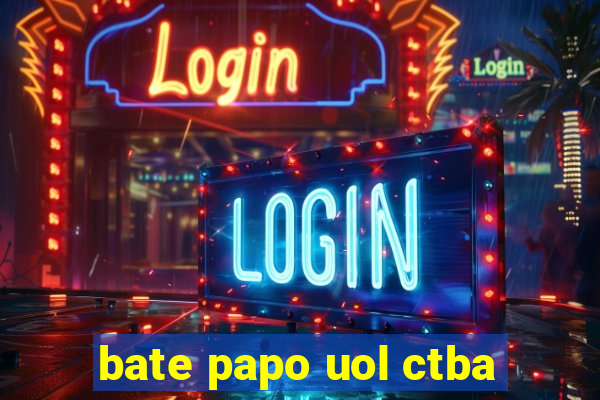 bate papo uol ctba